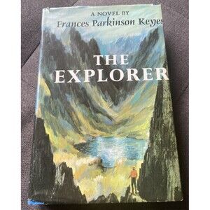 THE EXPLORER Frances Parkinson Keyes 1st Edition HCDJ McGraw-Hill 1964 062